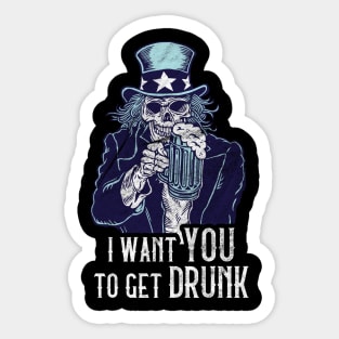 Uncle Sam wants you to get drunk Sticker